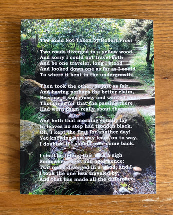 A Journal. Two  Roads Diverged. The Road Not Taken by Robert Frost. Notebook, Sketchbook, Photo taken in Botanical  Garden, San Francisco , California 