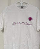 T-shirt with the saying La Vie En Rose with rose in bloom for women and men, French romanrtic gift 